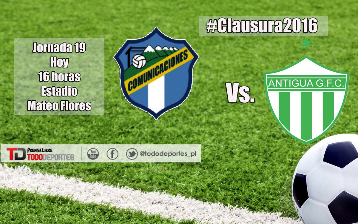 Comunicaciones y Antigua GFC se miden en encuentro de la jornada 19 del torneo Clausura 2016.