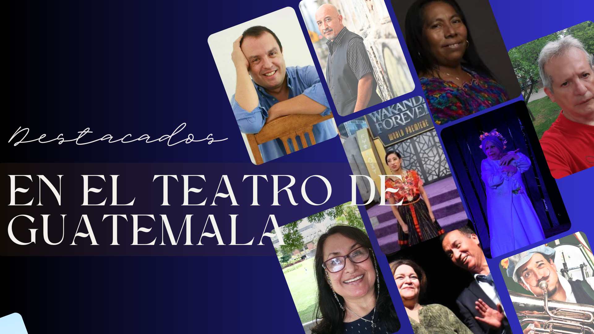 El mundo del teatro guatemalteco en su historia destaca con grandes talentos.(Foto Prensa Libre: Hemeroteca PL/cortesías Gustavo Ostrich, Guillermo Monsanto, Magali Letona, La casa de Producción, Thriambos Producciones)