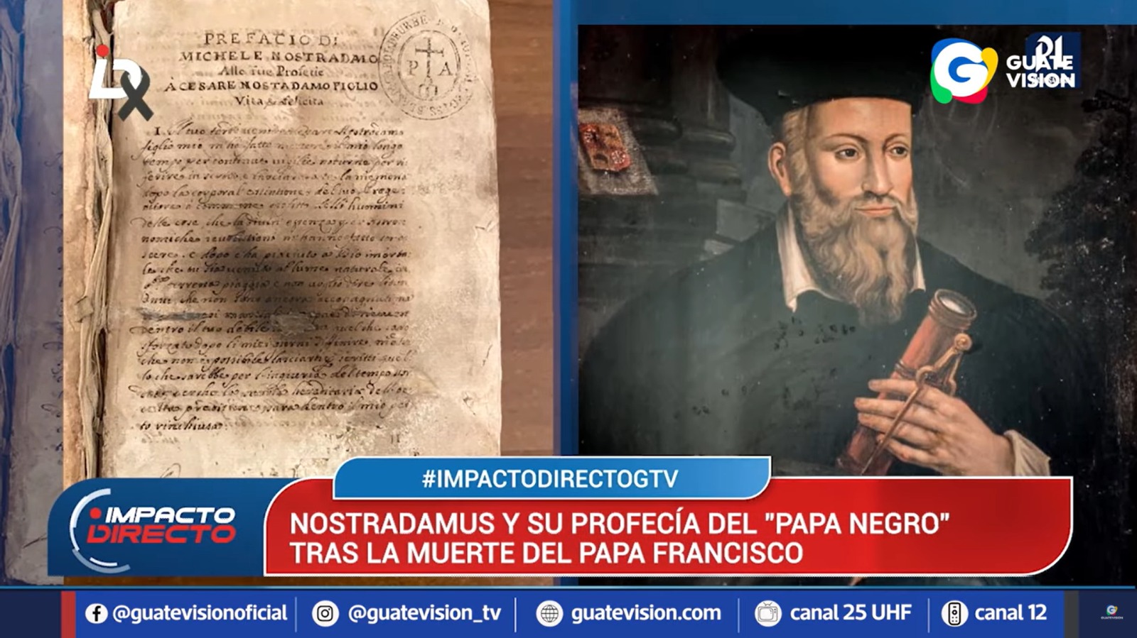 Tras la muerte del papa Francisco toman fuerza las profecías atribuidas a Michel de Nostradamus, célebre astrólogo francés del siglo XVI.  (Foto Prensa Libre: Impacto Directo)